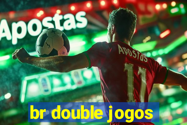 br double jogos